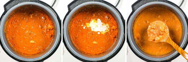 process shots showing how to finish making chicken tikka masala in the instant pot with butter and cream.